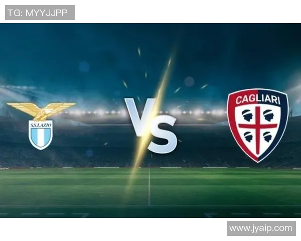 拉齐奥主场迎战卡利亚里期待精彩对决与激烈竞争